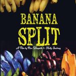 Banana Split – 2002